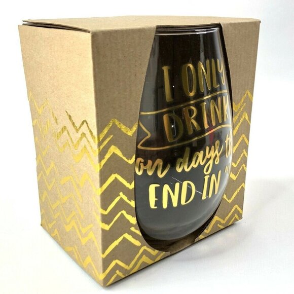 Oversized Stemless Wine Glass 30oz I Only Drink On Days That End In Y New IOB - Picture 4 of 11